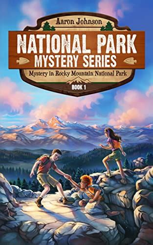 National park mystery series - National Park Mystery Series - Books 1-3: 3 Book Collection. Paperback – April 13, 2023. by Aaron Johnson (Author, Illustrator) 4.4 101 ratings. Collects books …